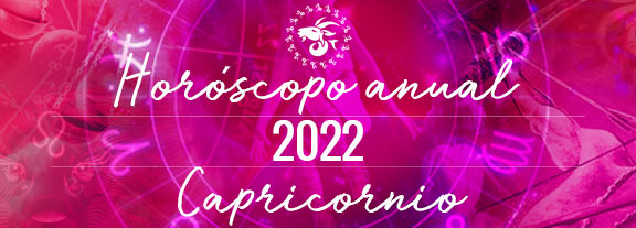 Horóscopo de Capricornio 2022